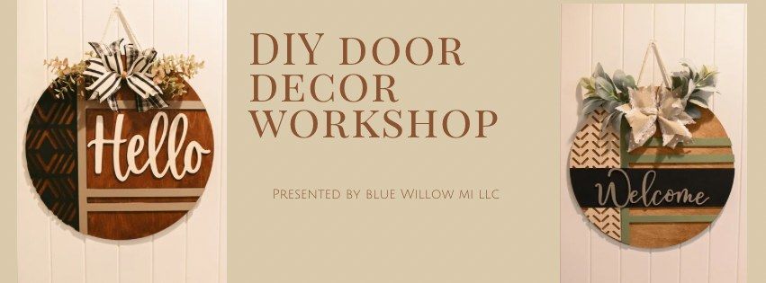 Blue Willow DIY Door Decor Workshop