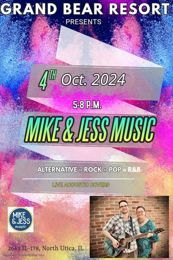 Mike and Jess Music live at Grand Bear Resort!!!