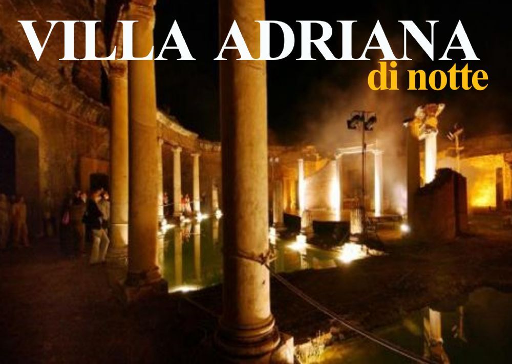 Villa Adriana in notturna \/ non confermata 