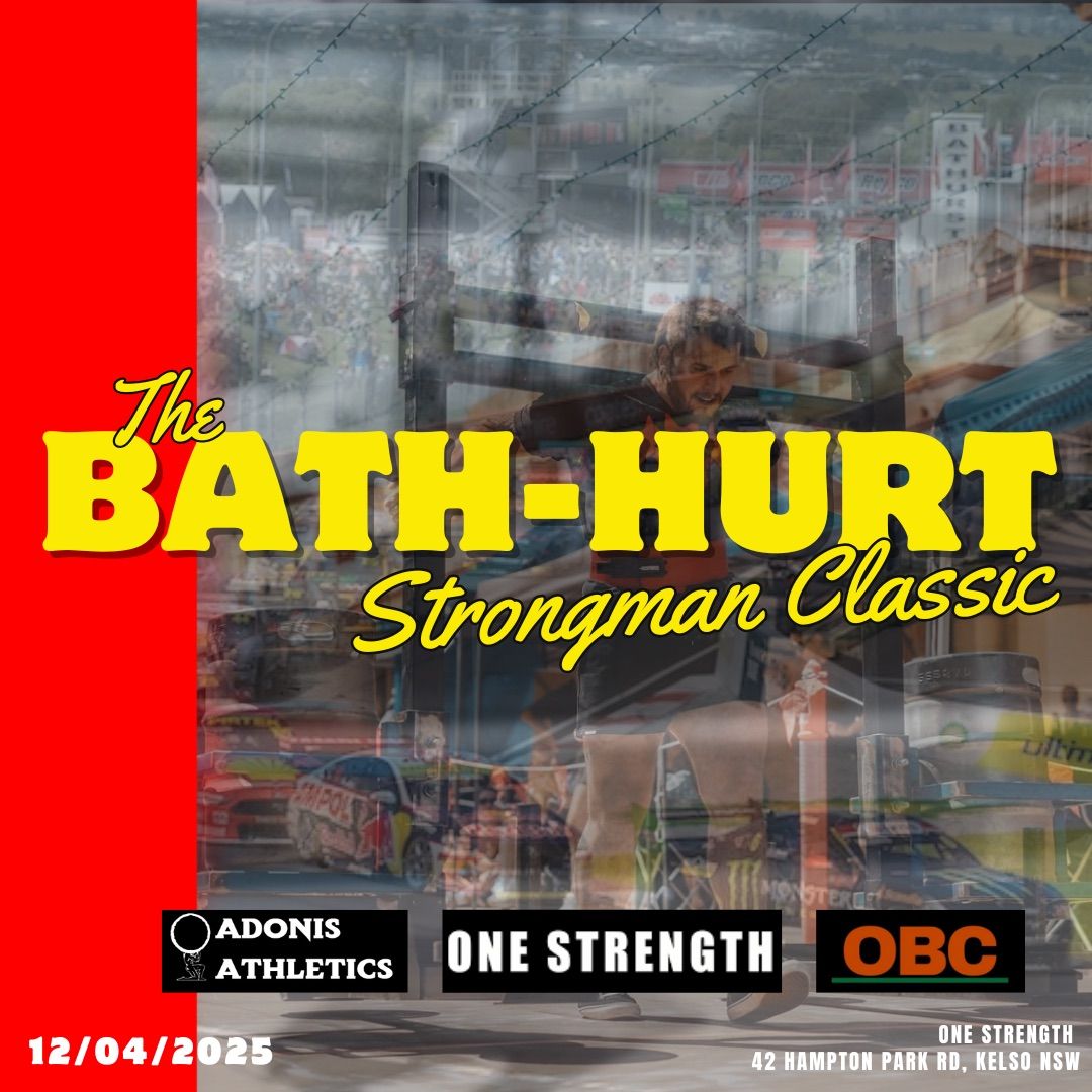 The Bath-Hurt Strongman Classic 