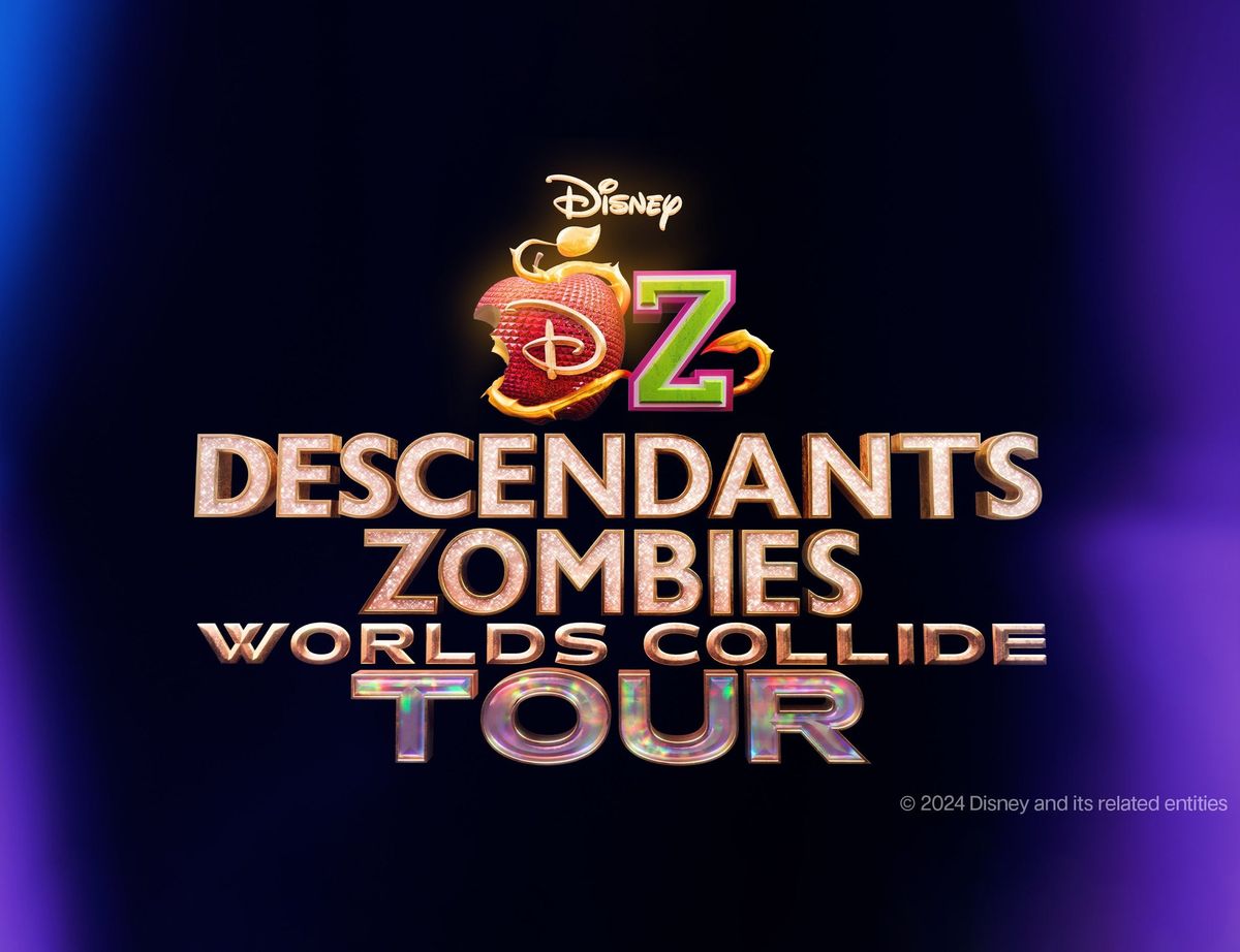 Disney Descendants\/Zombies: Worlds Collide Tour