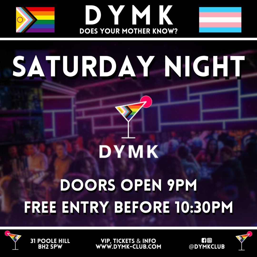 DYMK SATURDAYS - DYMK Nightclub