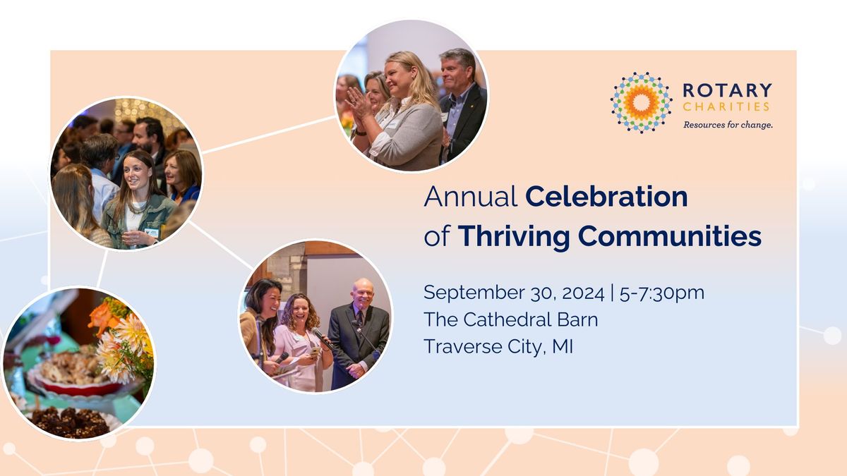 Rotary Charities Annual Celebration of Thriving Communities