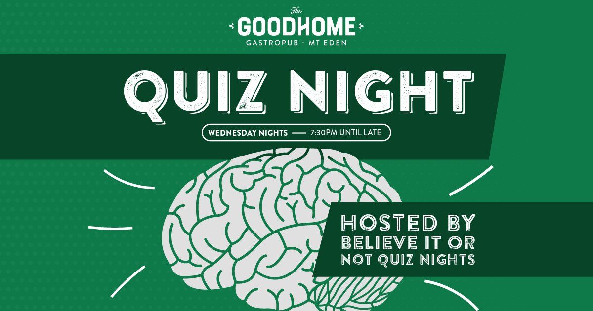 QUIZ NIGHT - The Good Home Mt Eden