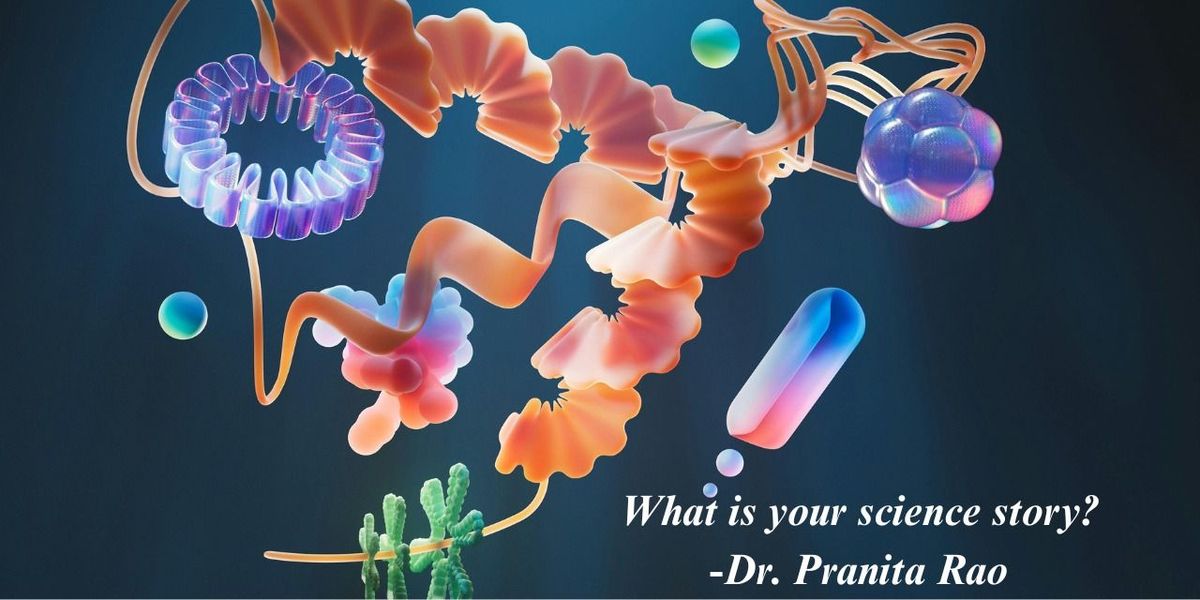 What is your science story?