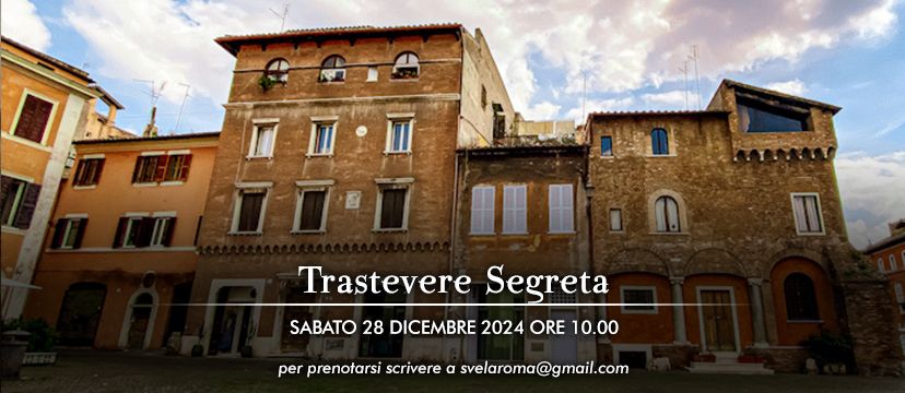 TRASTEVERE SEGRETA Visita guidata