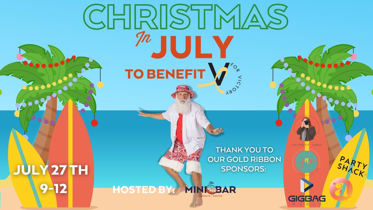 Christmas in July to Benefit V for Victory