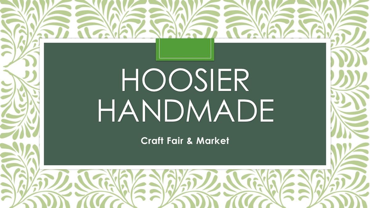 Hoosier Handmade Craft Fair & Winter Market