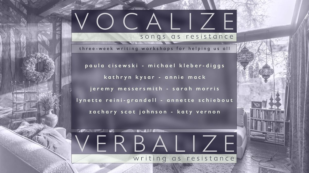 Vocalize\/Verbalize Writing and Songwriting Workshops