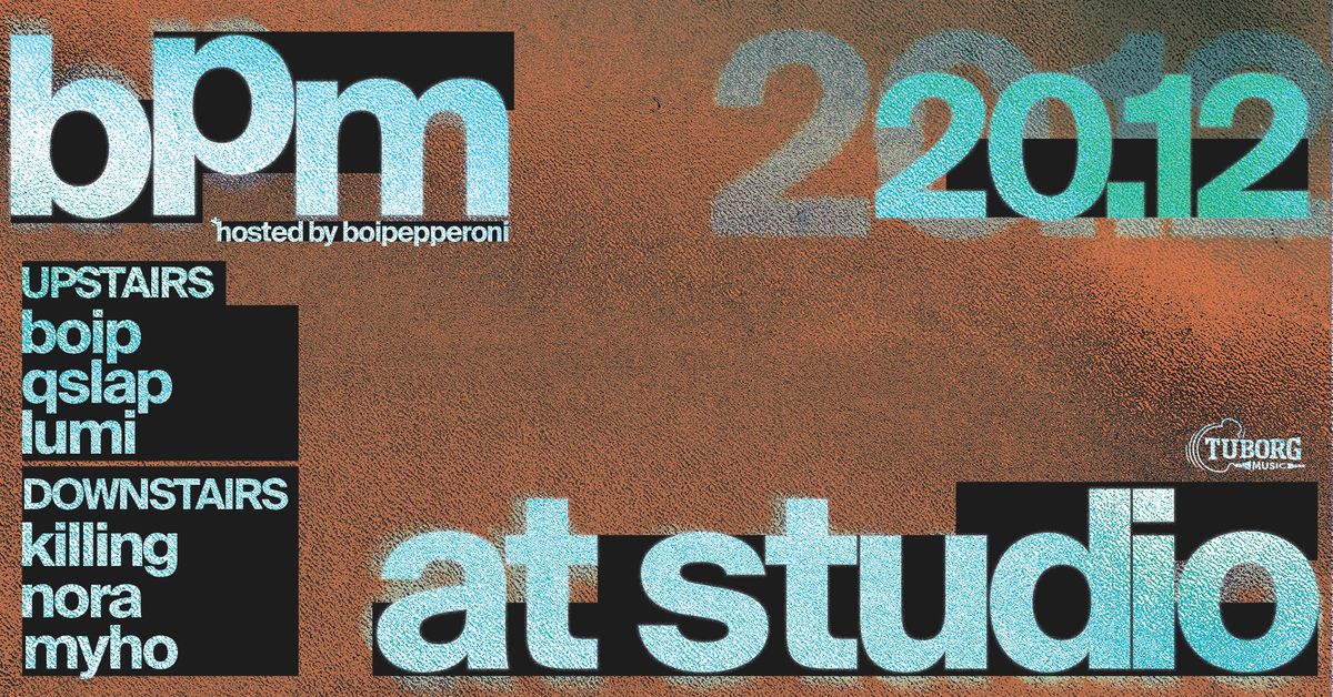 BPM at Studio 20.12