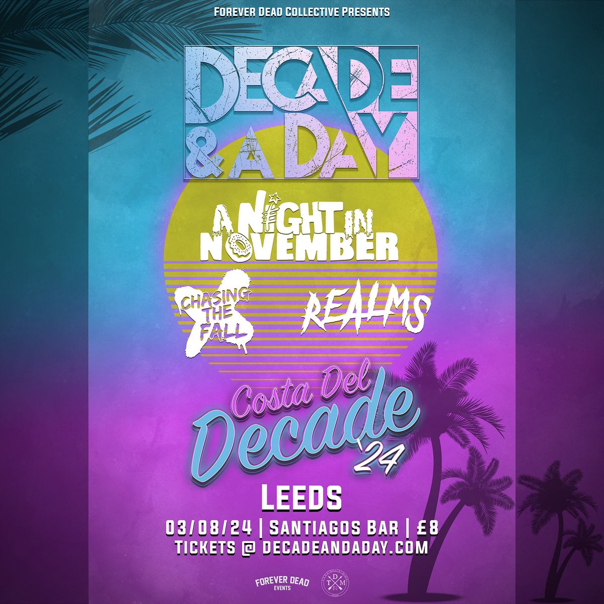 COSTA DEL DECADE '24 w\/ Decade & A Day, A Night In November, Chasing The Fall, Realms