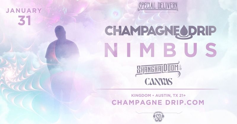 Champagne Drip: Nimbus Tour @ Kingdom 01.31.25