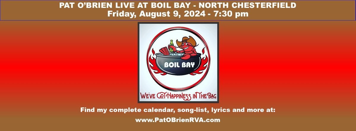 Pat O'Brien Plays Boil Bay North Chesterfield