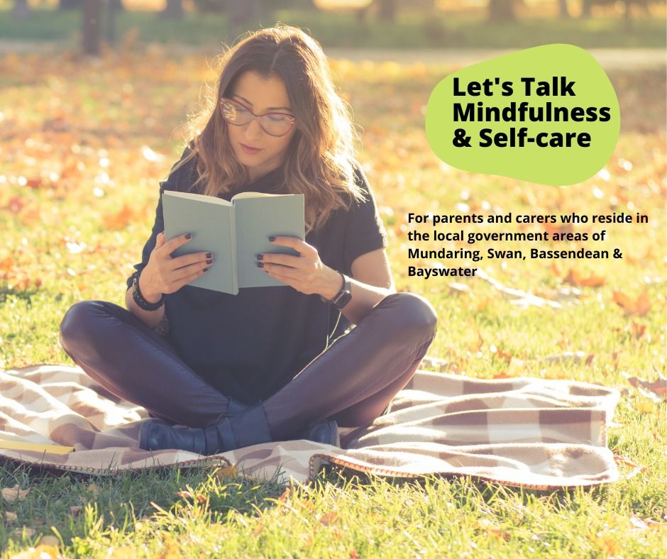 Let's Talk Mindfulness & Self-care