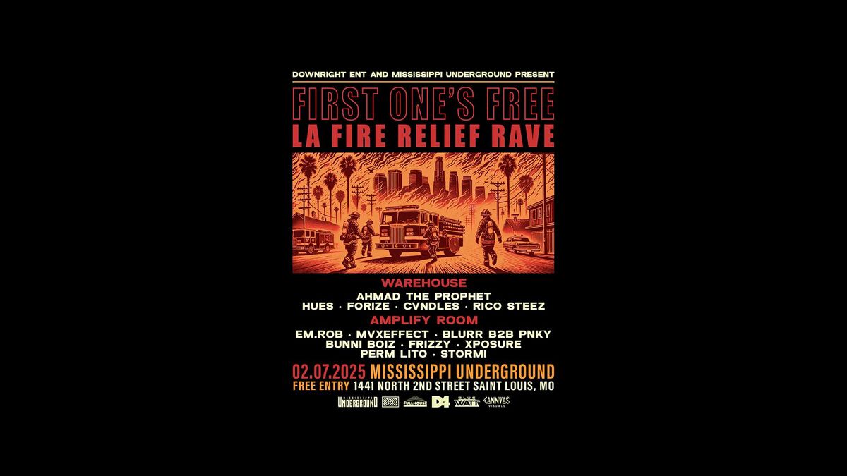 First One's Free: LA Fire Relief Rave 