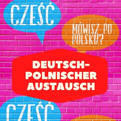 Deutsch-Polnischer Austausch