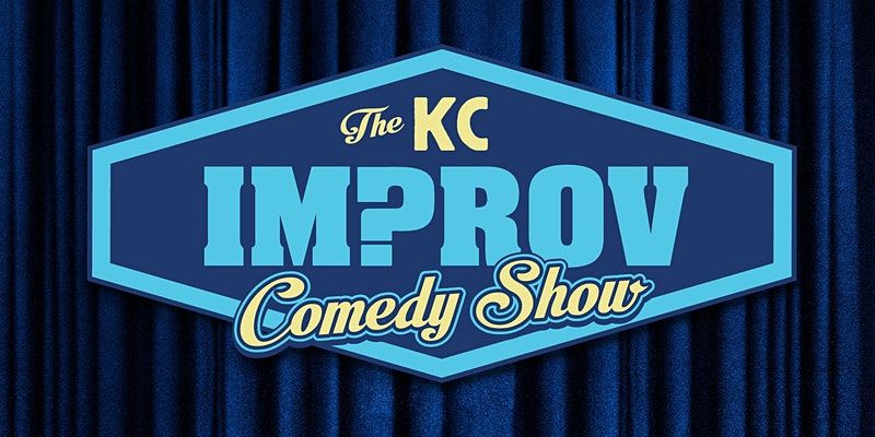 The KC Improv Comedy Show