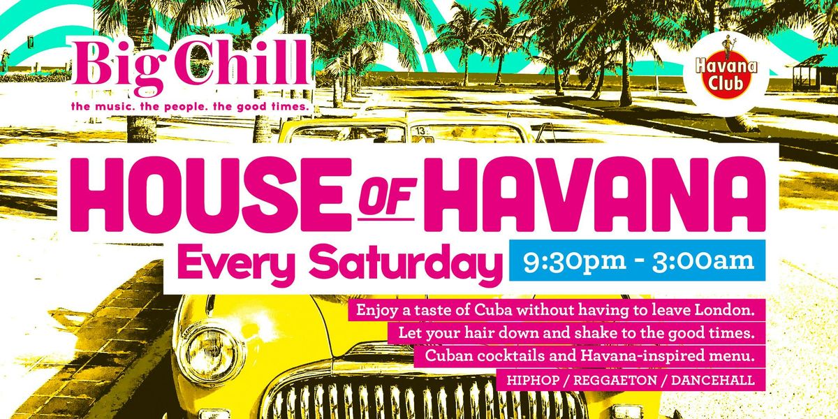 HOUSE OF HAVANA WITH DJ SUBCULTURE SOUNDS