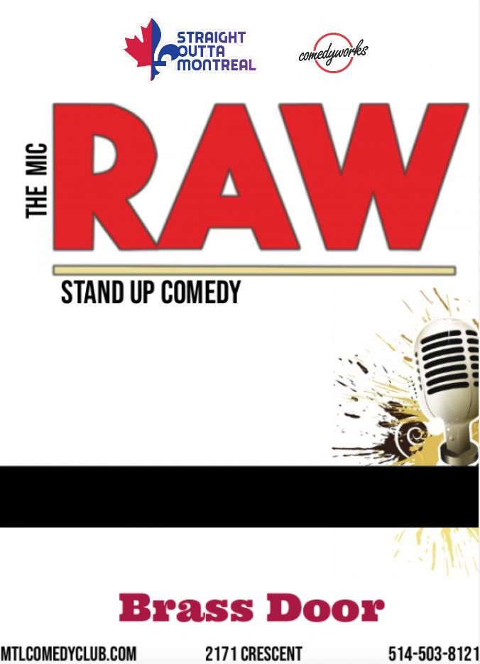 RAW ( Stand Up Comedy Show ) MTLCOMEDYCLUB