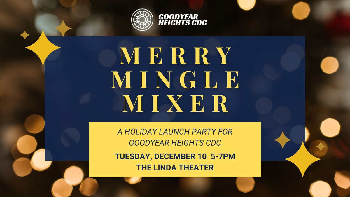 Merry Mingle Mixer - A Holiday Launch Party for Goodyear Heights CDC