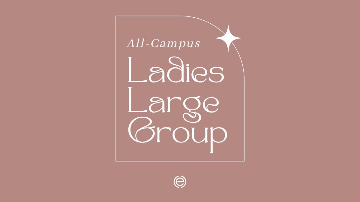 Monthly Ladies Large Group