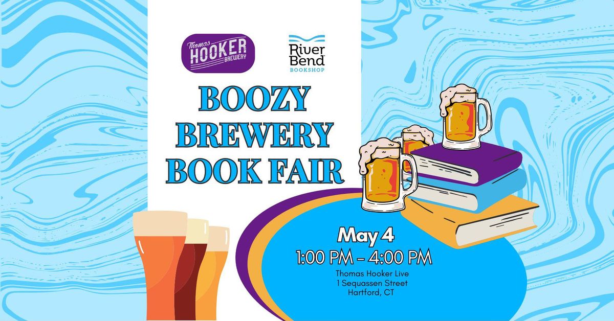 Boozy Brewery Bookfair - Thomas Hooker Live!