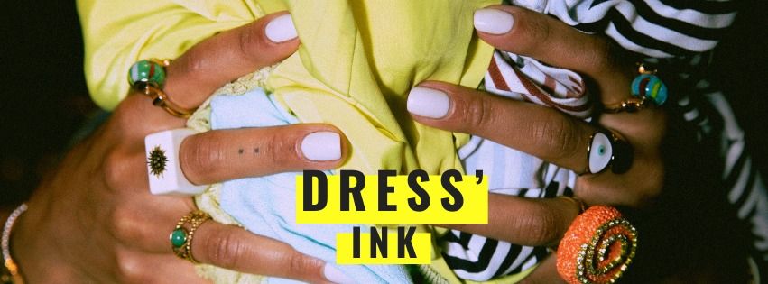 DRESS\u2019INK | Vide-dressing en musique 