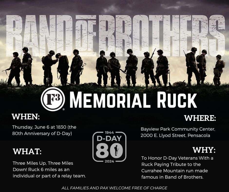 F3 Band of Brothers Memorial Ruck