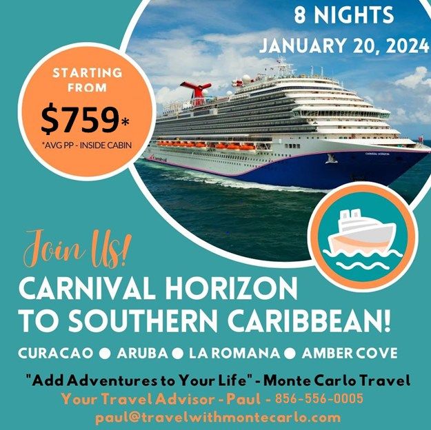 Carnival Horizon to the Southern Caribbean!