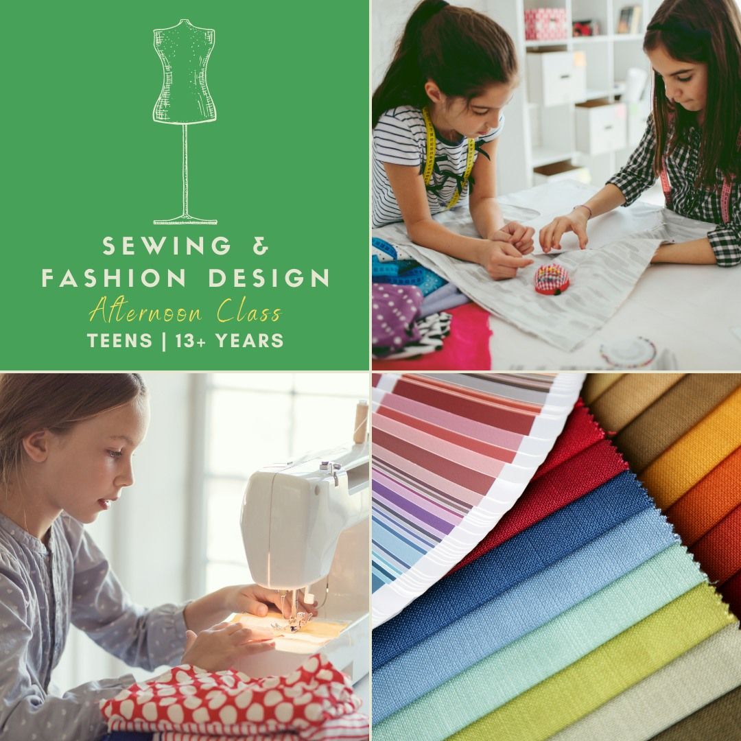 Afternoon\/Afterschool Series | Teens Sewing & Fashion Design | 13+yrs