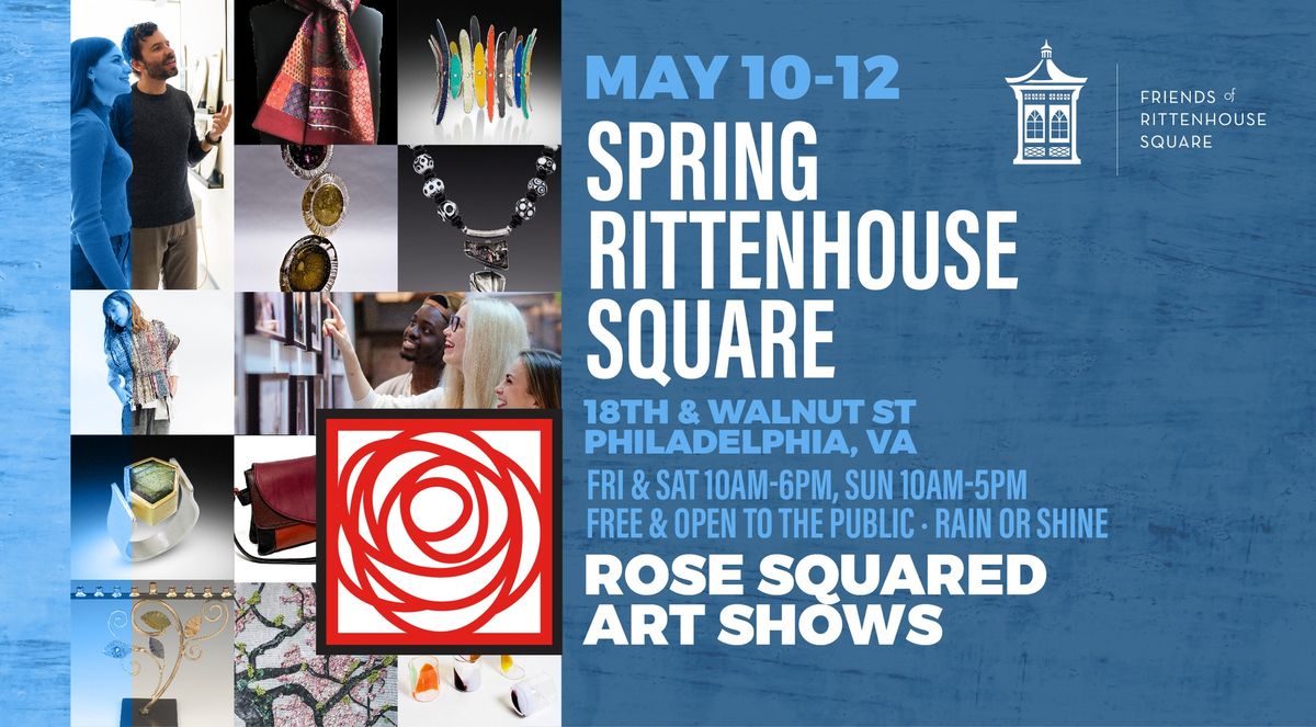 Spring Rittenhouse Square Fine Craft Show 