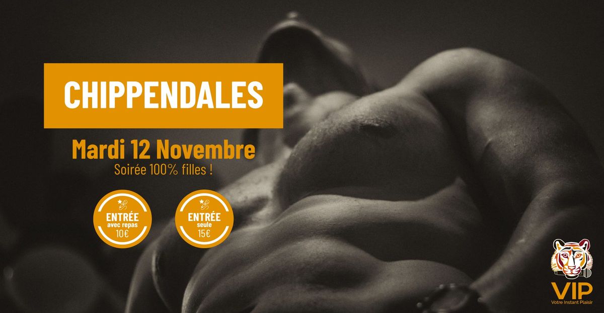 CHIPPENDALES AU VIP