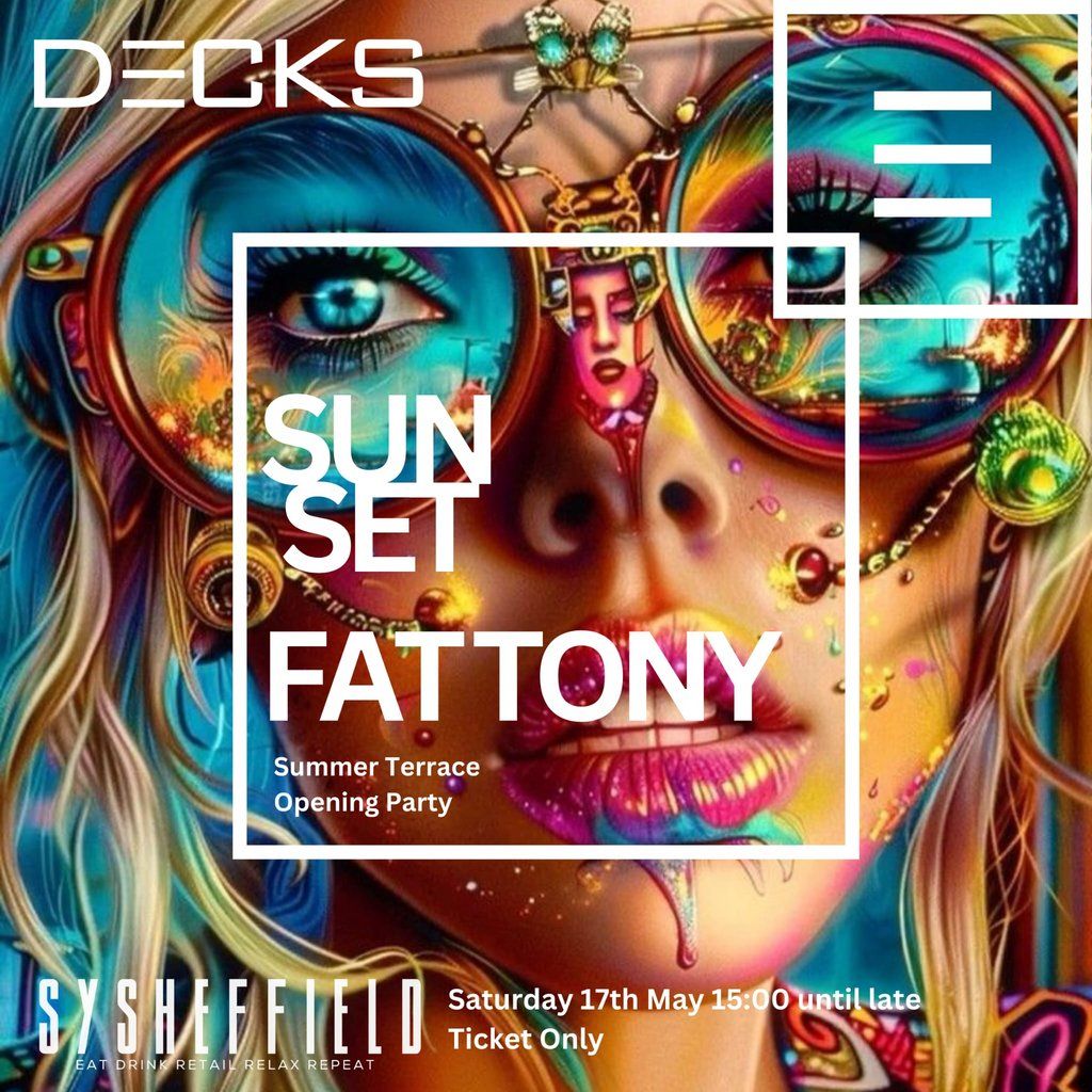 SUNSET Summer Opening with FAT TONY