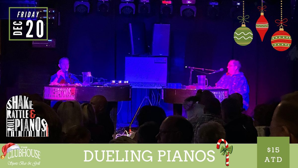 Dueling Pianos: Shake Rattle & Roll | The Clubhouse | Lynchburg, Va