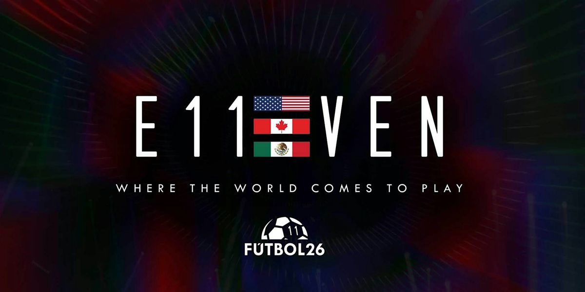 E11EVEN Futbol Viewing Party Miami | Mexico vs South Africa