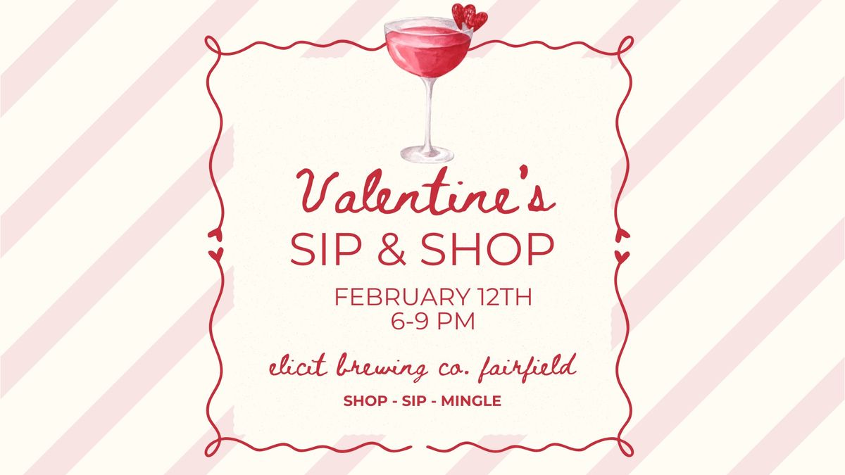 Pop Shop X Elicit Valentine's Sip & Shop 