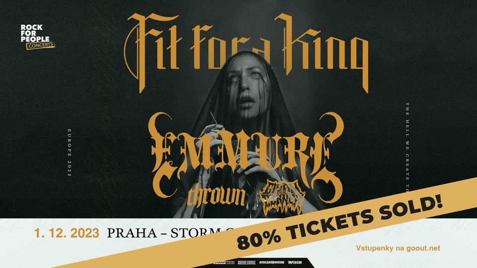 FIT FOR A KING (US) + Emmure + Thrown + Gloom In The Corner \/ PRAHA