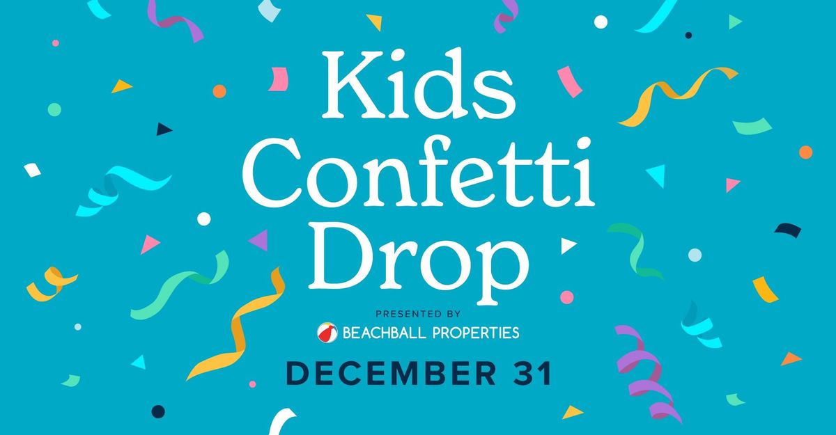 Kids Confetti Drop presented by Beachball Properties