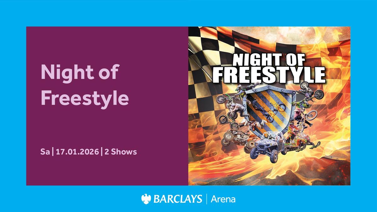 Night of Freestyle | Barclays Arena Hamburg