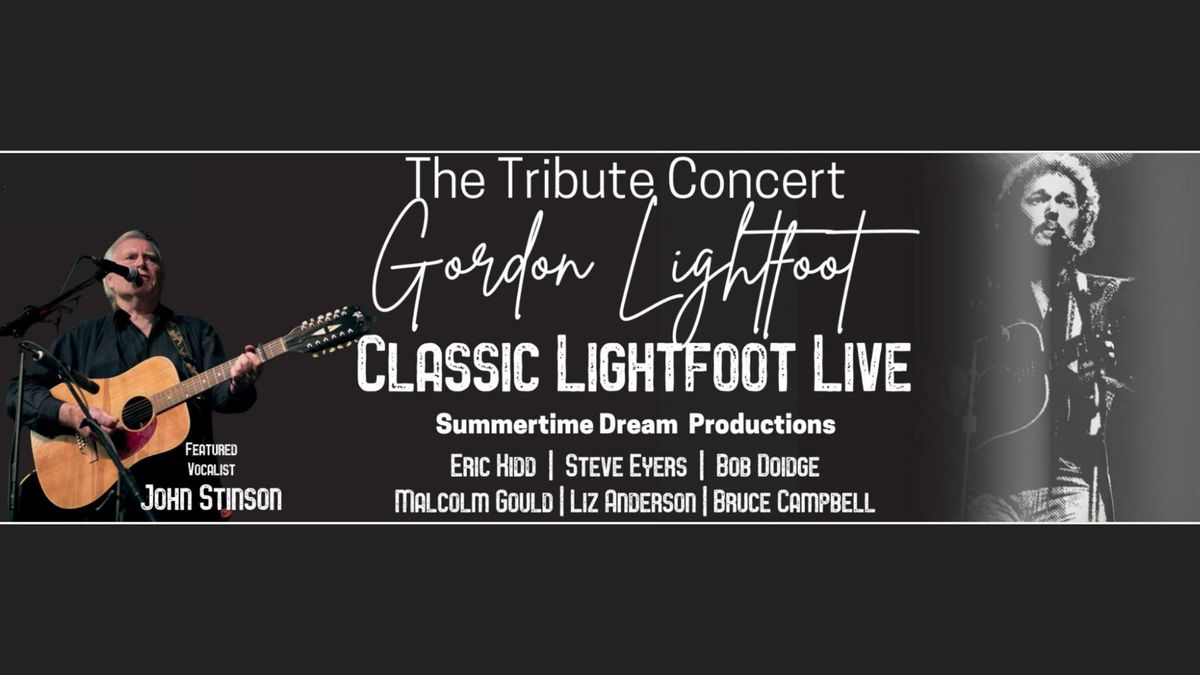 Classic Lightfoot Live @ River Run Centre, Guelph ON