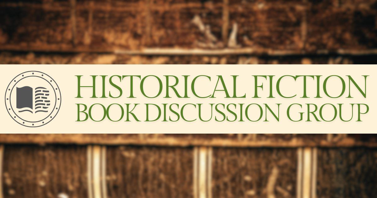 Historical Fiction Book Discussion Group