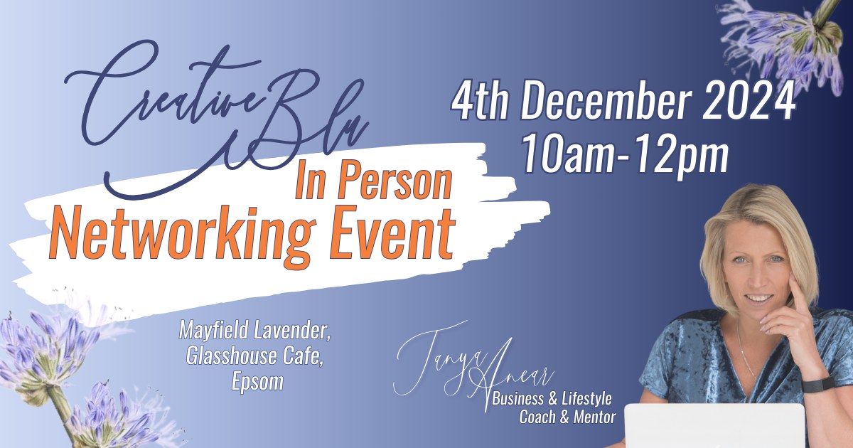 Creative Blu's In Person Networking Event - 4th December 24