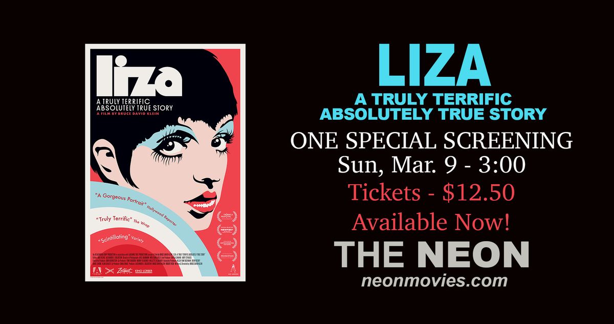 ONE-TIME SPECIAL SCREENING - LIZA: A TRULY TERRIFIC ABSOLUTELY TRUE STORY