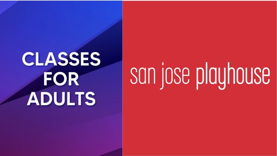 Spring 2023 Theatre Arts a la Carte! at San Jose Playhouse, San Jose