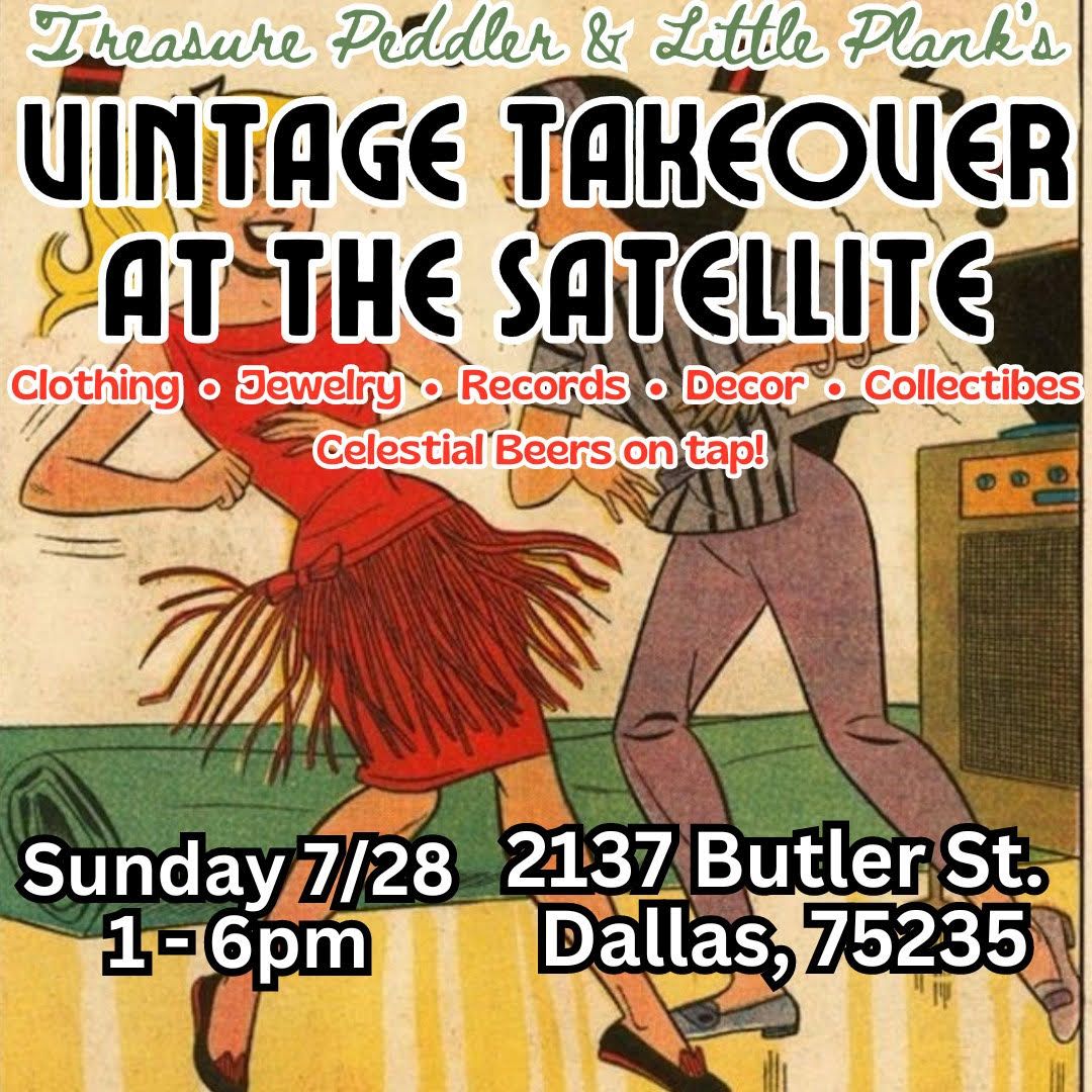 Vintage Takeover at the Satellite! Indoor pop up!