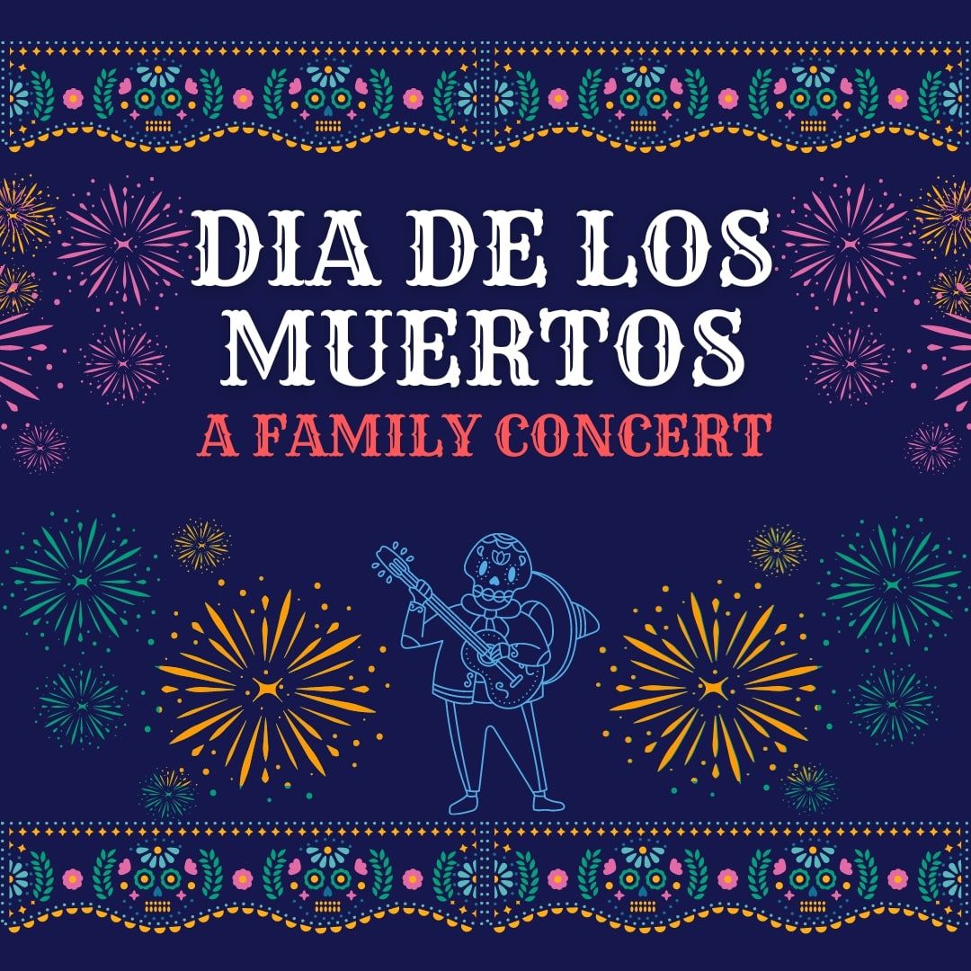 Dia De Los Muertos Concert