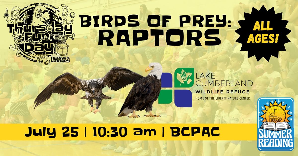 Thursday FunDay: Birds of Prey: Raptors