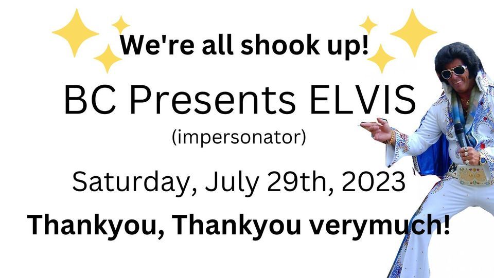 BC Presents ELVIS