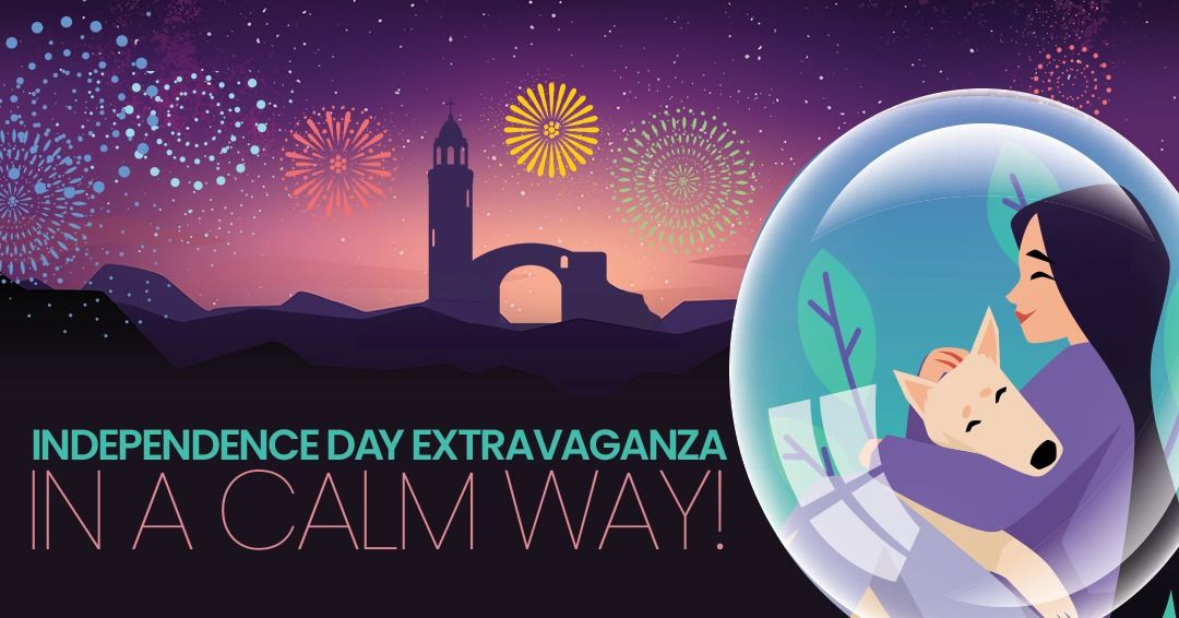 Independence Day Extravaganza - In a Calm Way