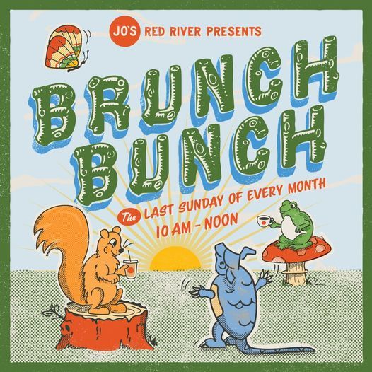 Jo's Red River Presents: Brunch Bunch